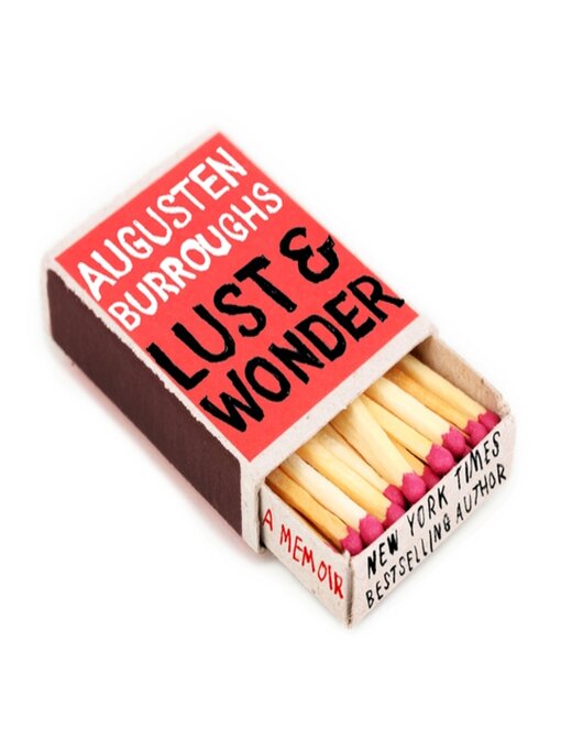 Title details for Lust & Wonder by Augusten Burroughs - Wait list